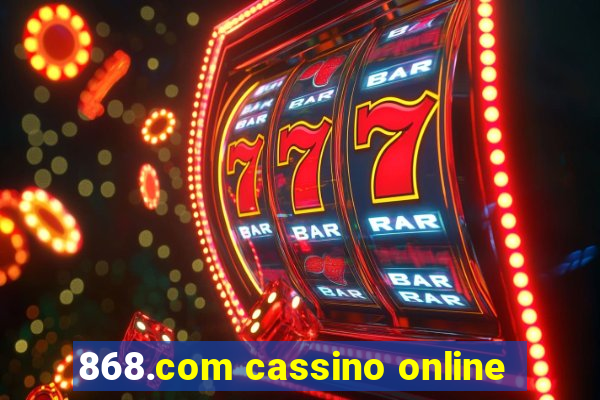 868.com cassino online