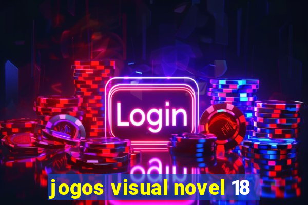 jogos visual novel 18