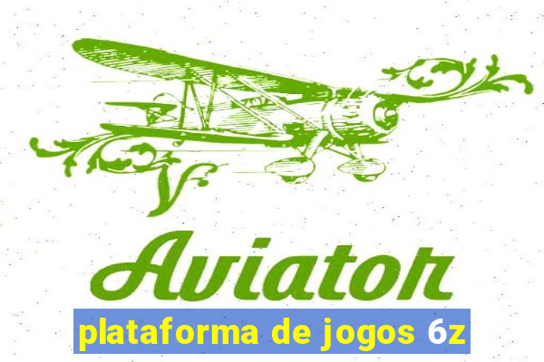 plataforma de jogos 6z