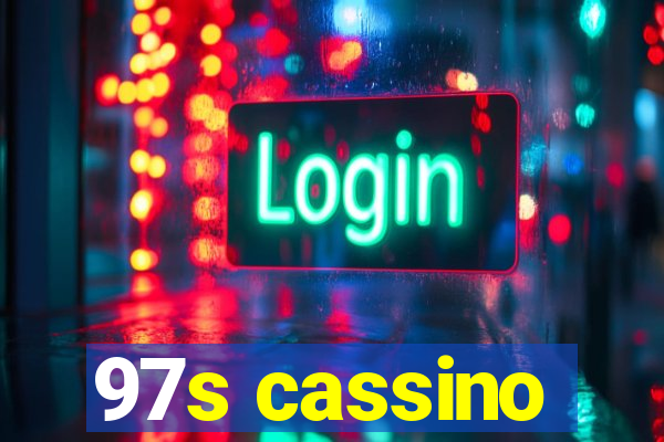 97s cassino