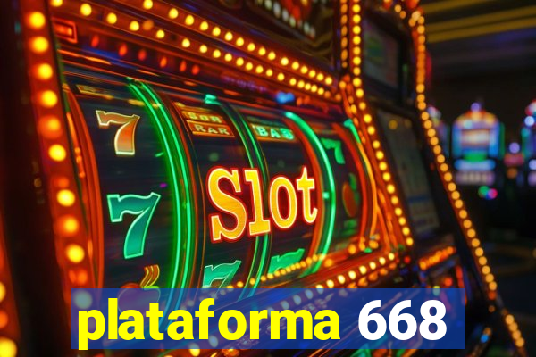 plataforma 668