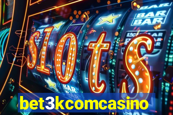 bet3kcomcasino