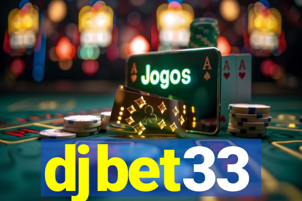 djbet33