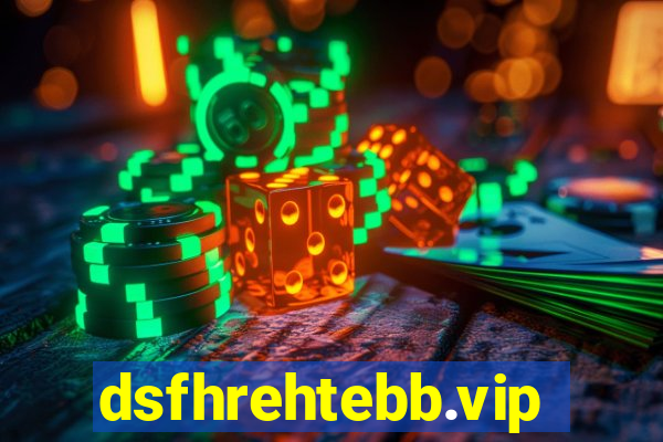 dsfhrehtebb.vip