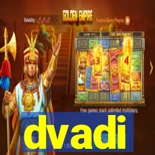 dvadi