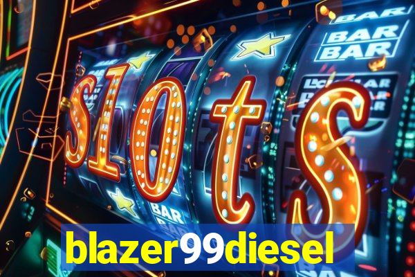 blazer99diesel