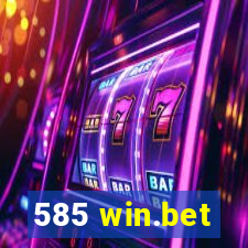 585 win.bet