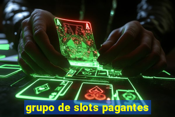 grupo de slots pagantes