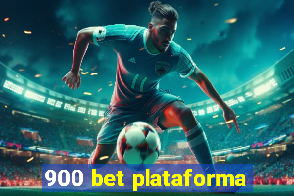 900 bet plataforma