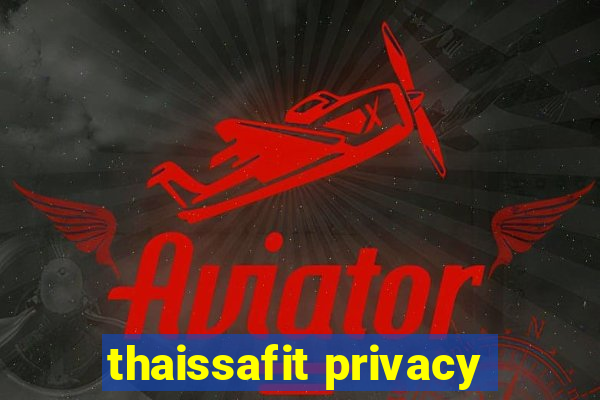 thaissafit privacy