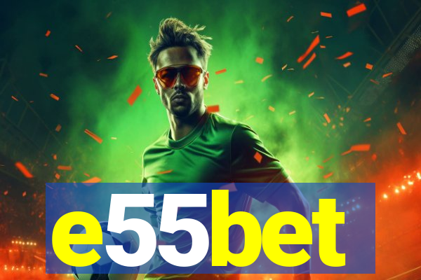 e55bet