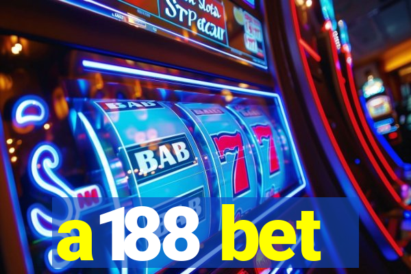 a188 bet