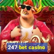 247 bet casino