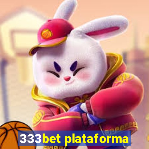 333bet plataforma