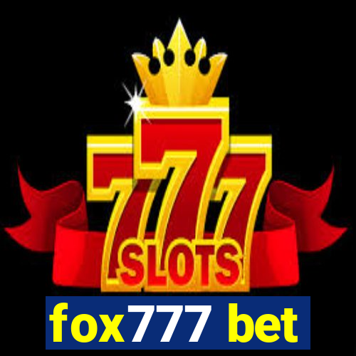 fox777 bet