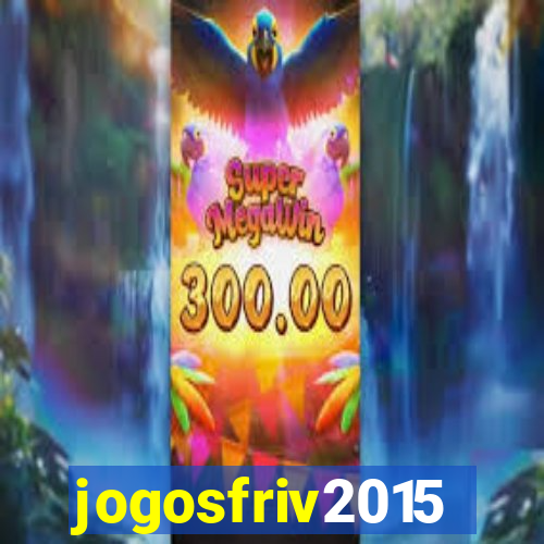 jogosfriv2015