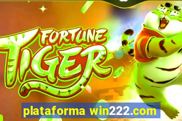 plataforma win222.com