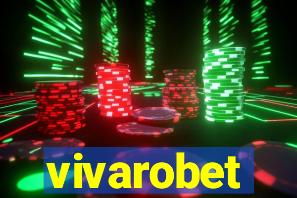 vivarobet