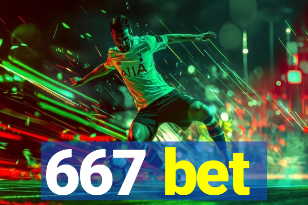 667 bet