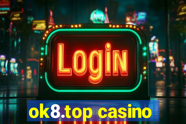 ok8.top casino