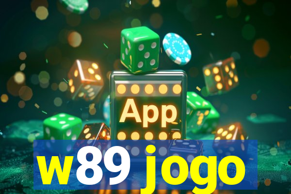 w89 jogo