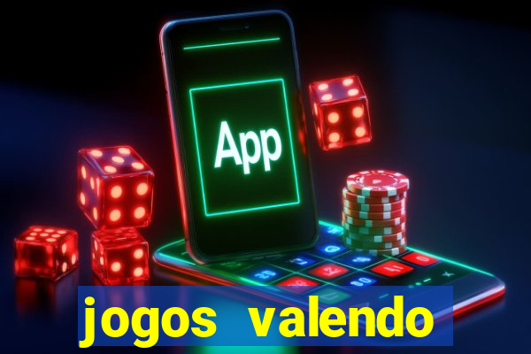 jogos valendo dinheiro online