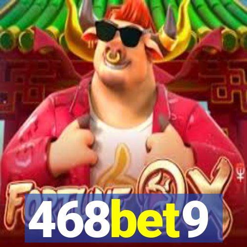 468bet9