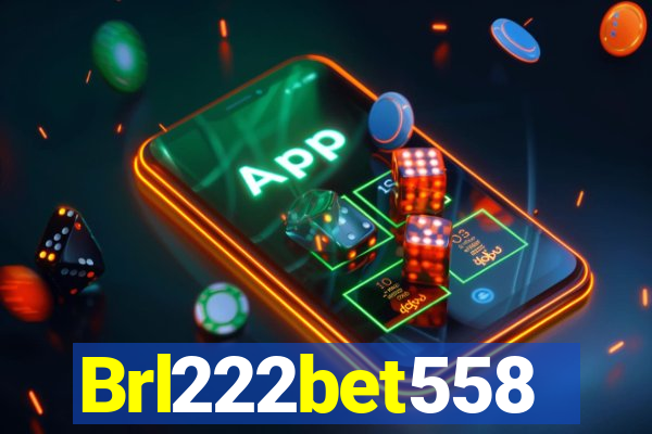 Brl222bet558