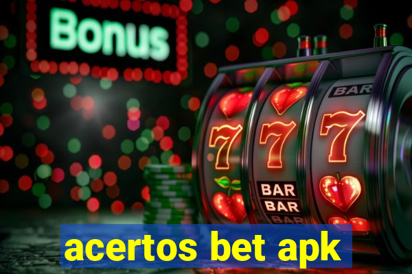 acertos bet apk