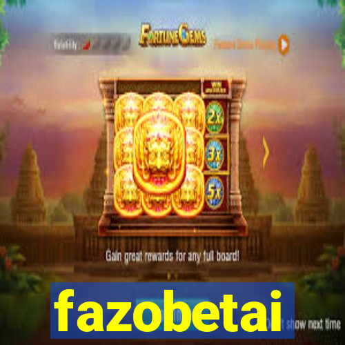 fazobetai