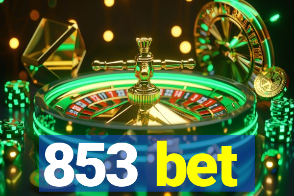 853 bet