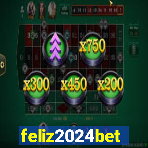 feliz2024bet