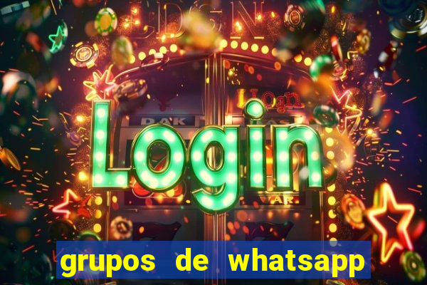 grupos de whatsapp de putaria