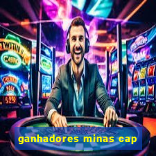 ganhadores minas cap