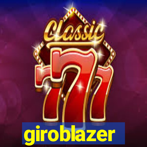 giroblazer