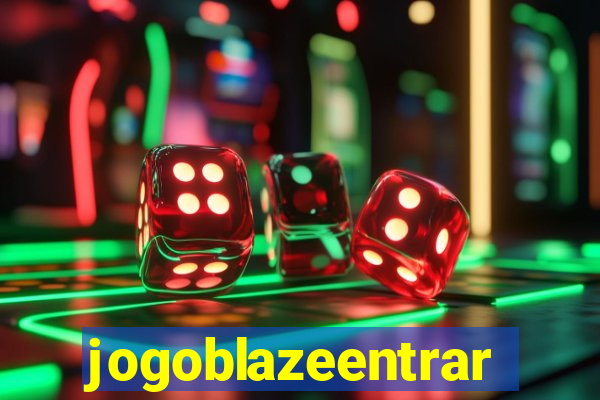 jogoblazeentrar