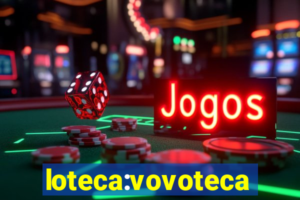 loteca:vovoteca