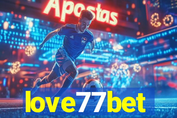 love77bet