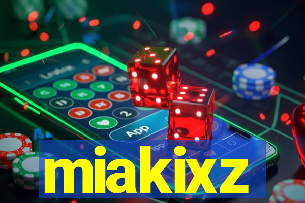 miakixz