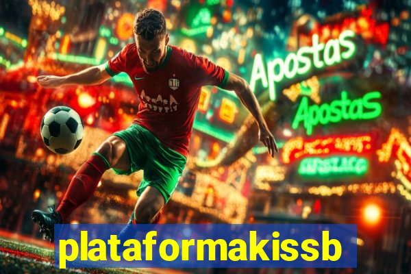 plataformakissbet.com