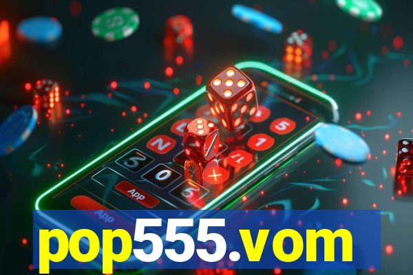 pop555.vom