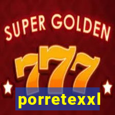 porretexxl