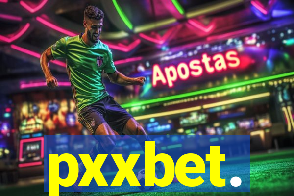 pxxbet.