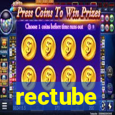 rectube