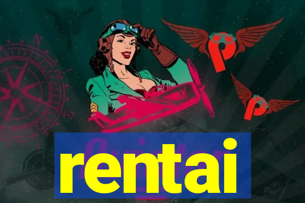 rentai