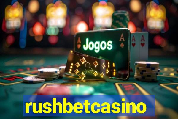 rushbetcasino