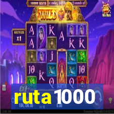 ruta1000