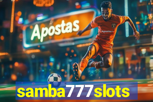 samba777slots