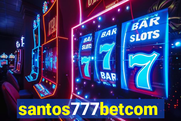 santos777betcom