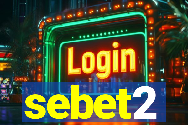 sebet2